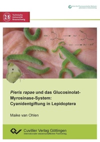 Abbildung von: Pieris rapae und das Glucosinolat-Myrosinase-System - Cuvillier Verlag