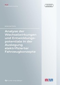 Cover: Analyse der Wechselwirkungen und Entwicklungspotentiale in der Auslegung elektrifizierter Fahrzeugkonzepte - Cuvillier Verlag eBooks