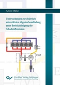 Cover: Untersuchungen zur elektrisch unterst&uuml;tzten Abgasturboaufladung unter Ber&uuml;cksichtigung der Schadstoffemission - Cuvillier Verlag eBooks