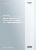 Cover: Feldeffektivit&auml;tsanalyse integraler Sicherheitssysteme - Cuvillier Verlag eBooks