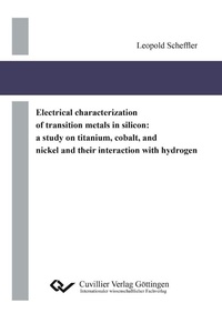 Abbildung von: Electrical characterization of transition metals in silicon: - Cuvillier Verlag