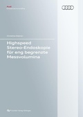 Cover: Highspeed Stereo-Endoskopie f&uuml;r eng begrenzte Messvolumina - Cuvillier Verlag eBooks