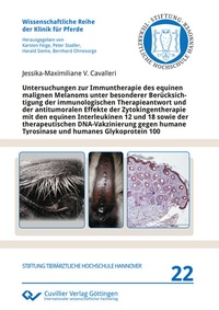 Abbildung von: Untersuchungen zur Immuntherapie des equinen malignen Melanoms unter besonderer Berücksichtigung der immunologischen Therapieantwort und der antitumoralen Effekte der Zytokingentherapie mit den equinen Interleukinen 12 und 18 sowie der therapeutischen DNA - Cuvillier Verlag