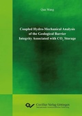 Cover: Coupled Hydro-Mechanical Analysis of the Geological Barrier Integrity Associated with CO2 Storage - Cuvillier Verlag eBooks