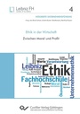 Cover: Ethik in der Wirtschaft - Cuvillier Verlag eBooks