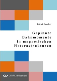 Abbildung von: Gepinnte Bahnmomente in magnetischen Heterostrukturen - Cuvillier Verlag