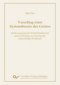 Abbildung von: Vorschlag einer Systemtheorie des Geistes - Cuvillier Verlag