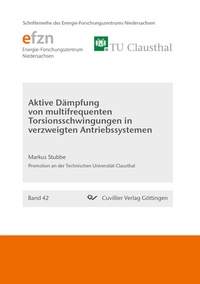 Abbildung von: Aktive Dämpfung von multifrequenten Torsionsschwingungen in verzweigten Antriebssystemen - Cuvillier Verlag