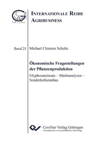 Abbildung von: Ökonomische Fragestellungen der Pflanzenproduktion - Cuvillier Verlag