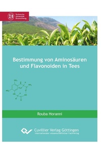 Abbildung von: Bestimmung von Aminosäuren und Flavonoiden in Tees - Cuvillier Verlag