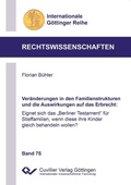 Cover: Ver&auml;nderungen in den Familienstrukturen und die Auswirkungen auf das Erbrecht - Cuvillier Verlag eBooks