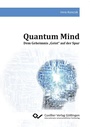 Cover: Quantum Mind - Cuvillier Verlag eBooks
