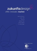 Cover: zukunftsdesign – offen. innovativ. machen - Cuvillier Verlag eBooks