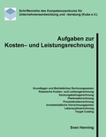 Cover: Aufgaben zur Kosten- und Leistungsrechnung - BoD - Books on Demand