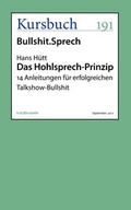 Cover: Das Hohlsprech-Prinzip - Kursbuch Kulturstiftung gGmbH