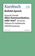 Cover: Alles Kommunikation, oder was? - Kursbuch Kulturstiftung gGmbH