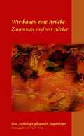 Cover: WIR BAUEN EINE BR&Uuml;CKE ZUSAMMEN SIND WIR ST&Auml;RKER - NOVA MD