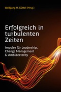 Cover: Erfolgreich in turbulenten Zeiten - Edition Rainer Hampp