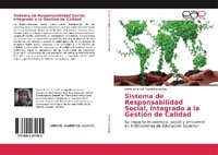 Abbildung von: Sistema de Responsabilidad Social, integrado a la Gestión de Calidad - Editorial Académica Española