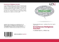 Cover: Ense&ntilde;anza Religiosa Escolar - Editorial Acad&eacute;mica Espa&ntilde;ola