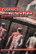 Cover: Eugenics and the Welfare State - Michigan State University Press