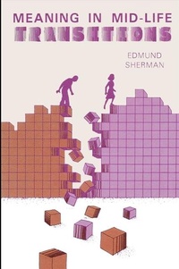 Enlarge image Cover: Meaning in Mid-Life Transitions - State University of New York Press