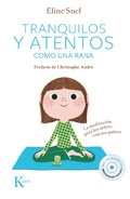 Cover: Tranquilos y atentos como una rana - Editorial Kair&oacute;s