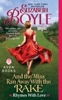 Cover: And the Miss Ran Away With the Rake - HarperCollins