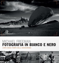 Abbildung von: Fotografia in bianco e nero. Il nuovo bianco e nero. L'arte senza tempo della monocromia - Logos