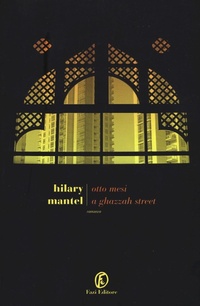 Abbildung von: Otto mesi a Ghazzah Street - Le strade;Fazi