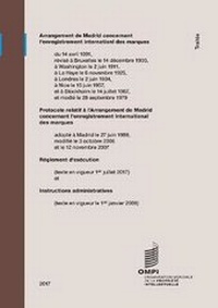 Abbildung von: Arrangement de Madrid Concernant L'Enregistrement International Des Marques - World Intellectual Property Organization