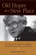 Cover: Old Hopes for a New Place - Michigan State University Press