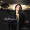 Cover: Hier stehe ich - Ich k&ouml;nnt auch anders - cap-Verlag Andreas Claus e.K.