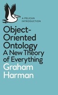 Cover: Object-Oriented Ontology - Pelican