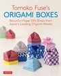 Cover: Tomoko Fuse's Origami Boxes - Tuttle Publishing