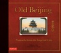 Cover: Old Beijing - Tuttle Publishing