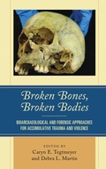 Cover: Broken Bones, Broken Bodies - Lexington Books