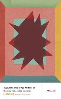 Enlarge image Cover: Designing Interface Animation - Rosenfeld Media