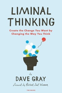 Enlarge image Cover: Liminal Thinking - Rosenfeld Media