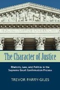 Cover: The Character of Justice - Michigan State University Press