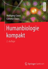 Abbildung von: Humanbiologie kompakt - Springer Spektrum