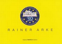 Enlarge image Cover: Rainer Arke - Galerie Marco Edition