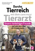 Cover: Durchs Tierreich mit dem CAFE PULS Tierarzt - Melchior M&uuml;ller Medien