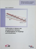 Cover: Pufferzeiten in Netzen des spurgef&uuml;hrten Verkehrs in Abh&auml;ngigkeit von Zugfolge und Infrastruktur - Trackomedia