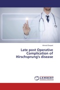 Cover: Late post Operative Complication of Hirschsprung's disease - LAP Lambert Academic Publishing