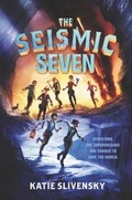 Cover: The Seismic Seven - HarperCollins