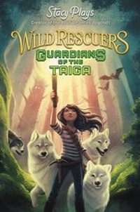 Enlarge image Cover: Wild Rescuers: Guardians of the Taiga - HarperCollins