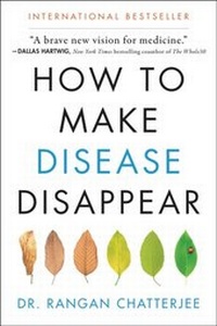 Abbildung von: How to Make Disease Disappear - HarperOne