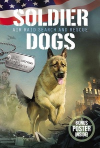 Enlarge image Cover: Soldier Dogs #1: Air Raid Search and Rescue - HarperFestival