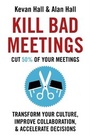 Cover: Kill Bad Meetings - John Murray Business